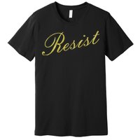 Resist Limited Gold Script Premium T-Shirt