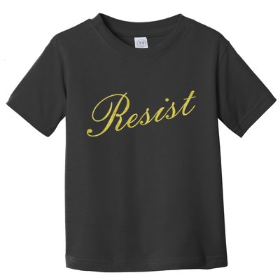 Resist Limited Gold Script Toddler T-Shirt