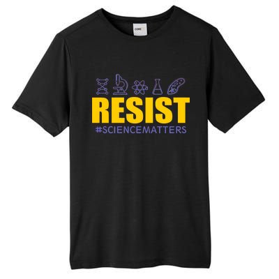 Resist March for Science #sciencematters Earth Scientists Tall Fusion ChromaSoft Performance T-Shirt