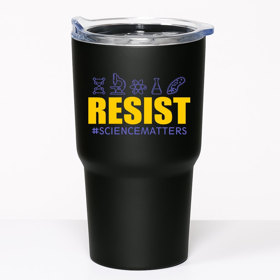 Resist March for Science #sciencematters Earth Scientists Tumbler