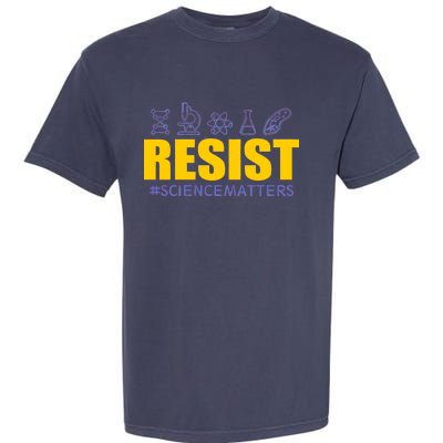 Resist March for Science #sciencematters Earth Scientists Garment-Dyed Heavyweight T-Shirt