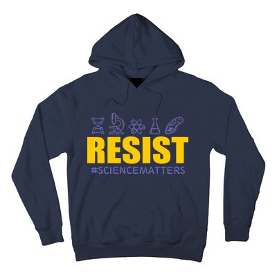 Resist March for Science #sciencematters Earth Scientists Hoodie