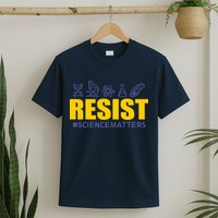 Resist March for Science #sciencematters Earth Scientists T-Shirt