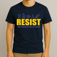 Resist March for Science #sciencematters Earth Scientists T-Shirt