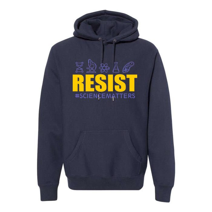 Resist March for Science #sciencematters Earth Scientists Premium Hoodie