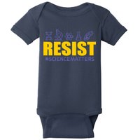 Resist March for Science #sciencematters Earth Scientists Baby Bodysuit
