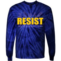 Resist March for Science #sciencematters Earth Scientists Tie-Dye Long Sleeve Shirt