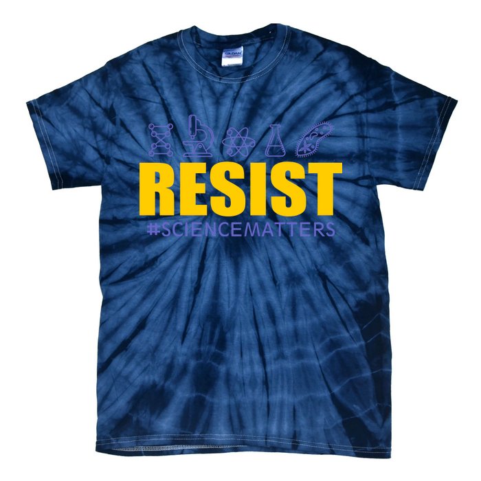 Resist March for Science #sciencematters Earth Scientists Tie-Dye T-Shirt