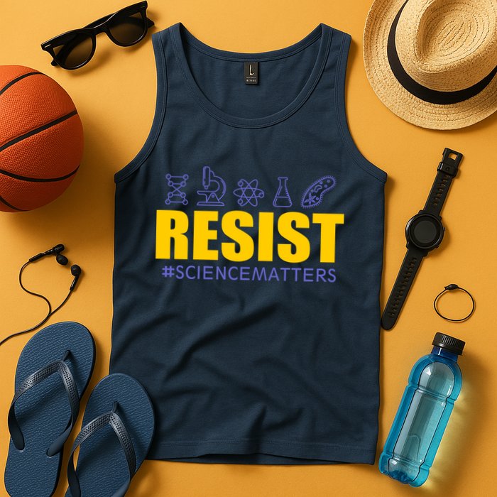 Resist March for Science #sciencematters Earth Scientists Tank Top