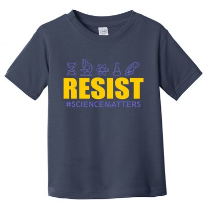 Resist March for Science #sciencematters Earth Scientists Toddler T-Shirt