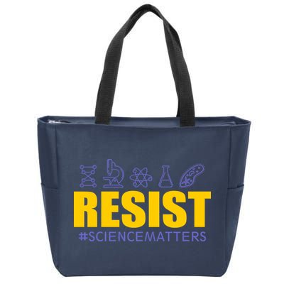 Resist March for Science #sciencematters Earth Scientists Zip Tote Bag