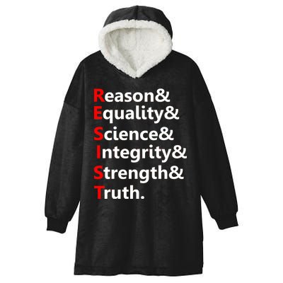 Resist Reason, Equality, Science, Integrity, Strength & Truth. Resistance Hooded Wearable Blanket