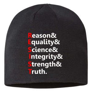 Resist Reason, Equality, Science, Integrity, Strength & Truth. Resistance Sustainable Beanie