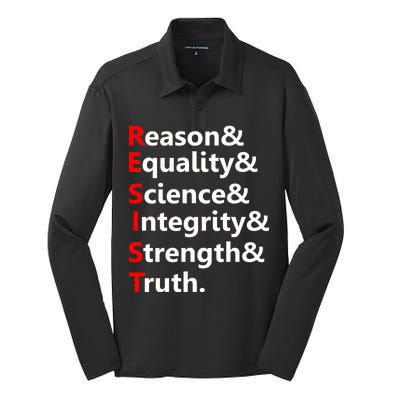 Resist Reason, Equality, Science, Integrity, Strength & Truth. Resistance Silk Touch Performance Long Sleeve Polo