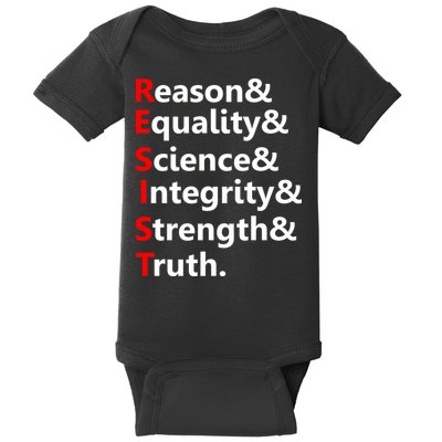Resist Reason, Equality, Science, Integrity, Strength & Truth. Resistance Baby Bodysuit