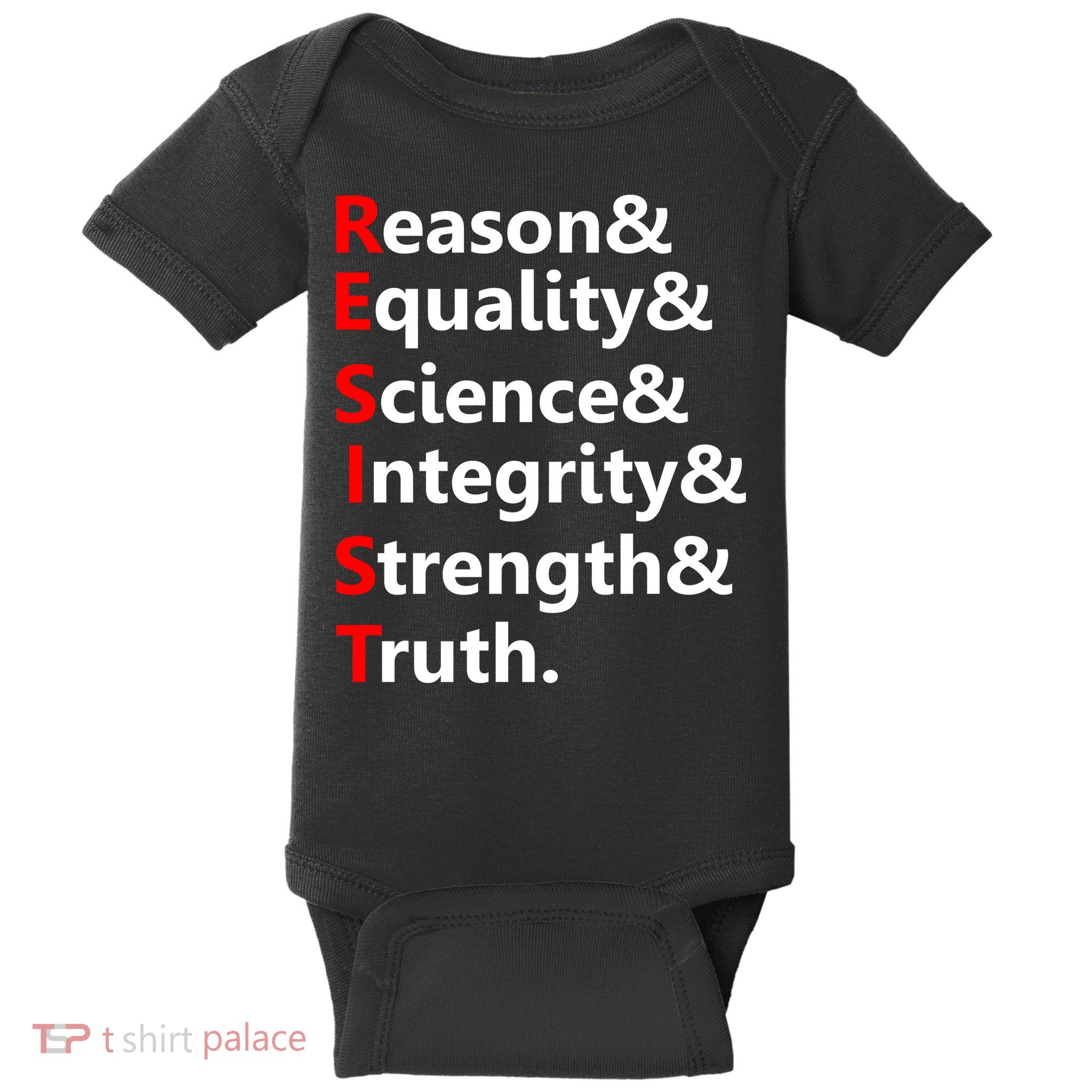 Resist Reason, Equality, Science, Integrity, Strength & Truth. Resistance Baby Bodysuit