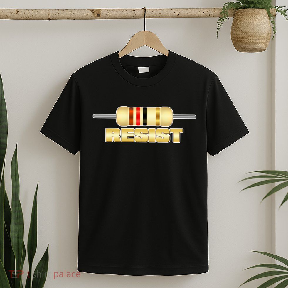 Resist Resistor T-Shirt