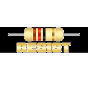 Resist Resistor Bumper Sticker