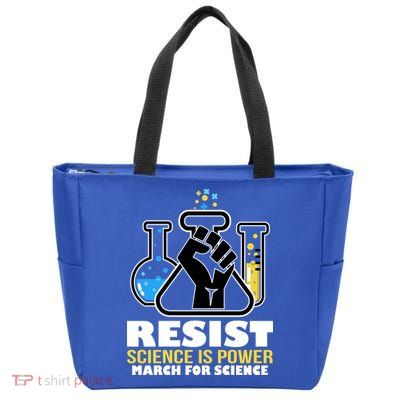 Resist Science is Power March for Science Fist Logo Zip Tote Bag