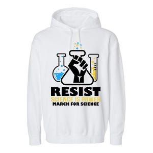 Resist Science is Power March for Science Fist Logo Garment-Dyed Fleece Hoodie