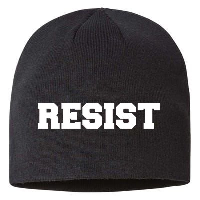 RESIST The Resistance Anti Donald Trump Love Trumps Hate Sustainable Beanie