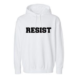 RESIST The Resistance Anti Donald Trump Love Trumps Hate Garment-Dyed Fleece Hoodie