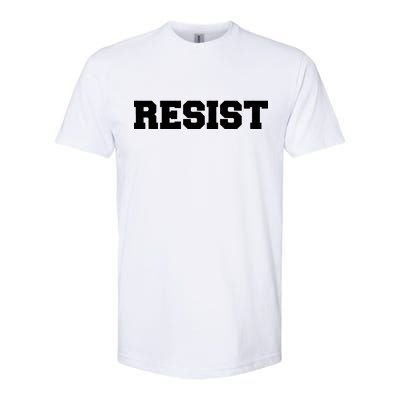 RESIST The Resistance Anti Donald Trump Love Trumps Hate Softstyle CVC T-Shirt