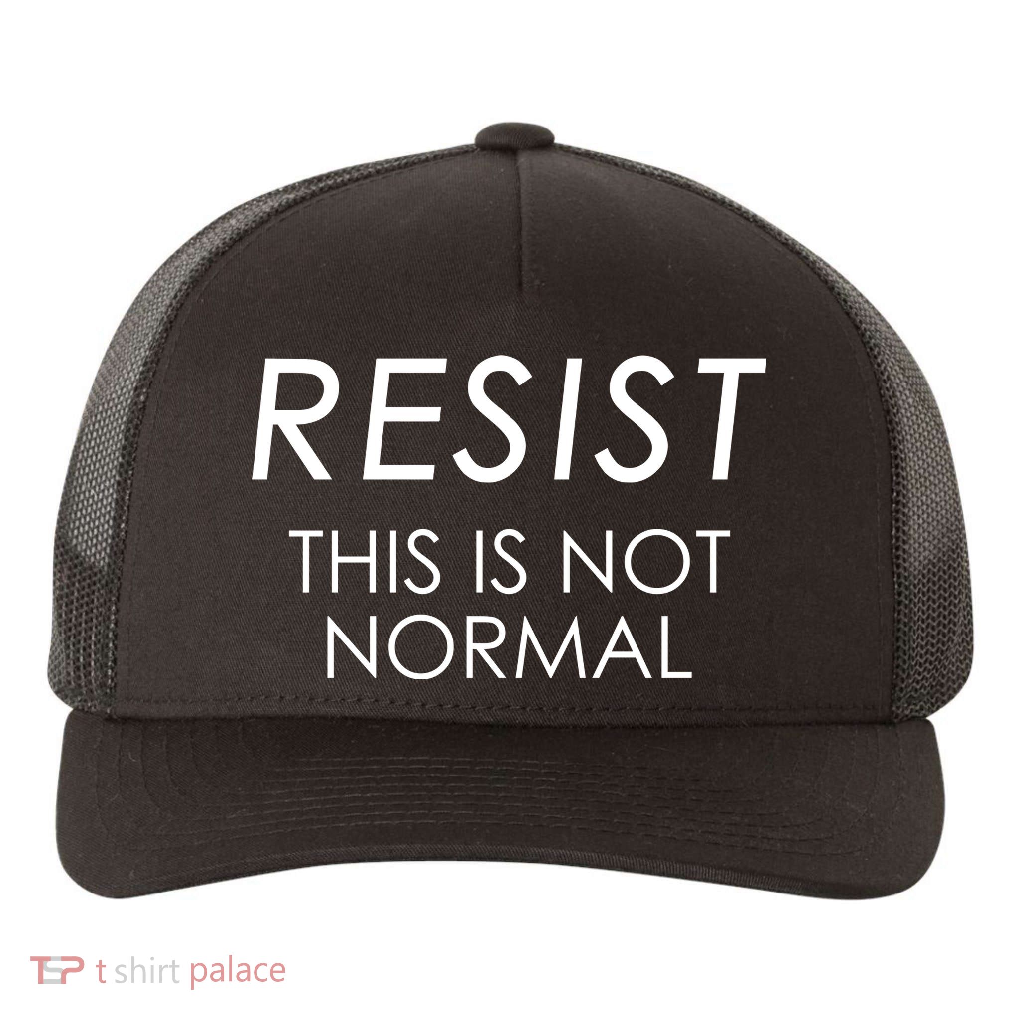 Resist This is Not Normal Anti Trump Yupoong Adult 5-Panel Trucker Hat
