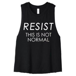 Resist This is Not Normal Anti Trump Women's Racerback Cropped Tank