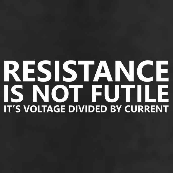 Resistance Is Not Futile It's Voltage Divided By Current Garment-Dyed Heavyweight T-Shirt