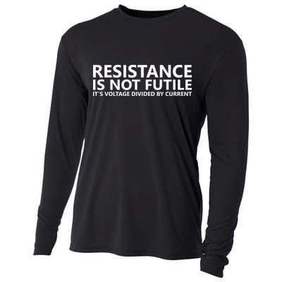 Resistance Is Not Futile It's Voltage Divided By Current Cooling Performance Long Sleeve Crew