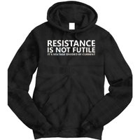 Resistance Is Not Futile It's Voltage Divided By Current Tie Dye Hoodie