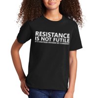 Resistance Is Not Futile It's Voltage Divided By Current Kids T-Shirt