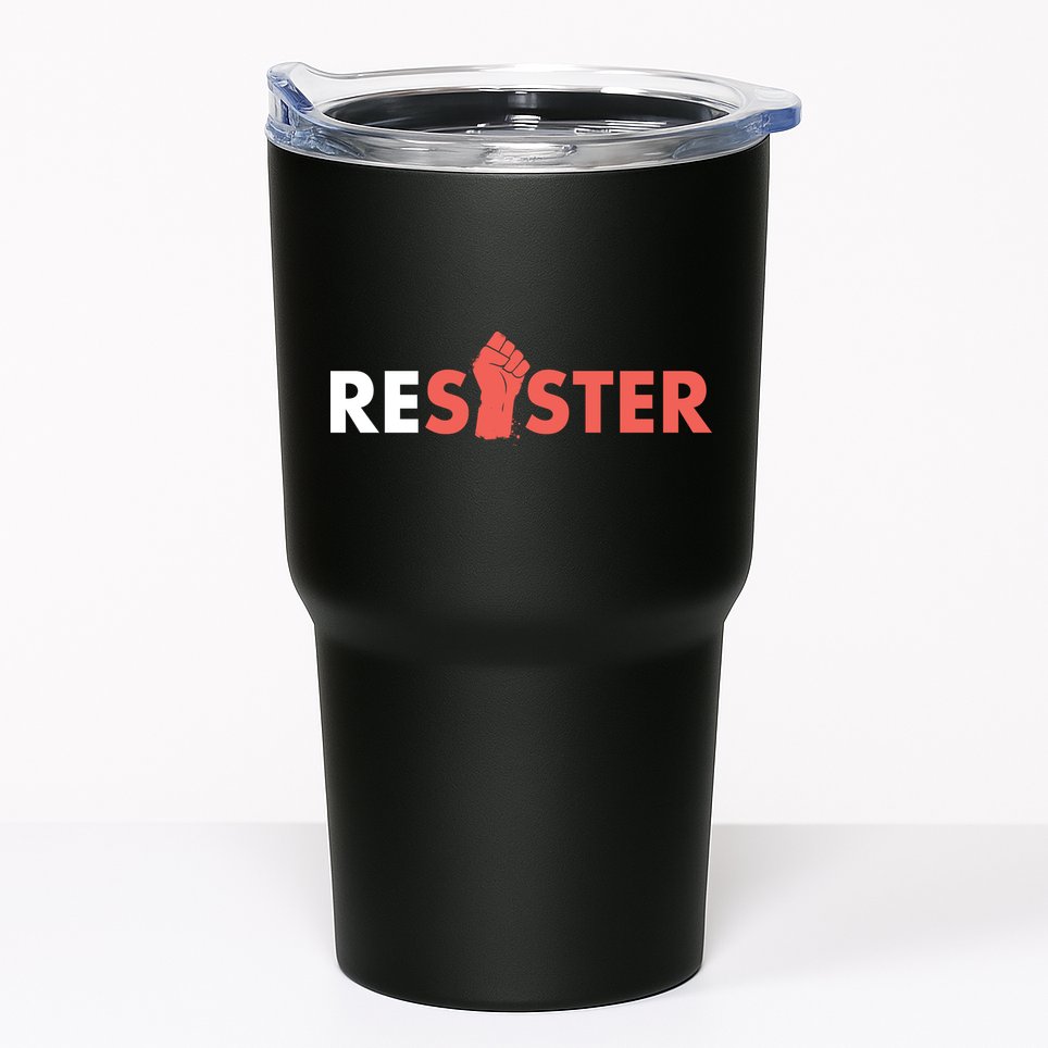 Resister Resist Fist Tumbler