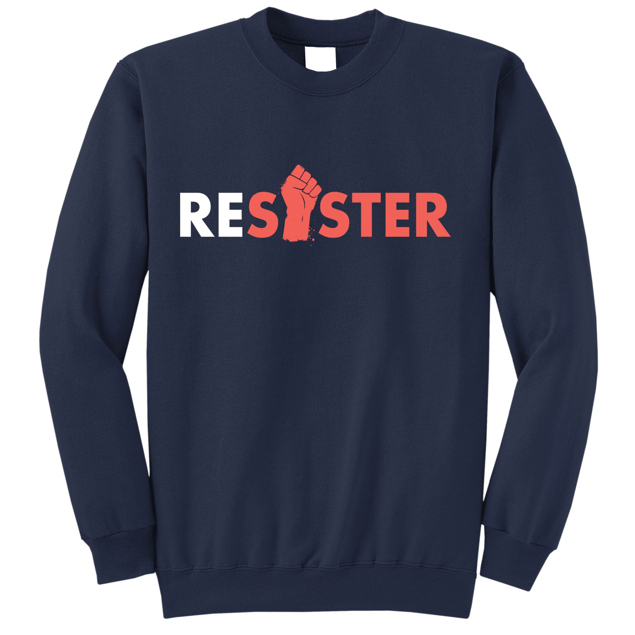 Resister Resist Fist Sweatshirt