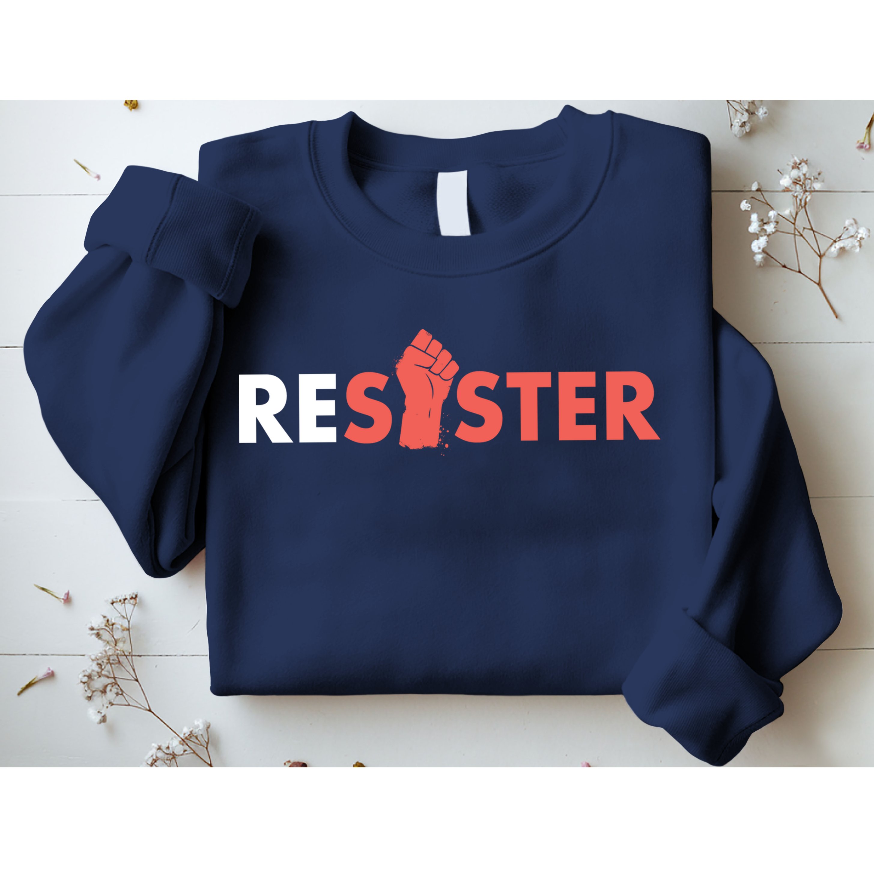 Resister Resist Fist Sweatshirt