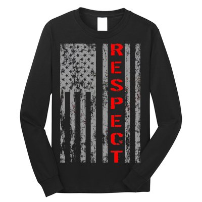 Respect Flag Of America Long Sleeve Shirt