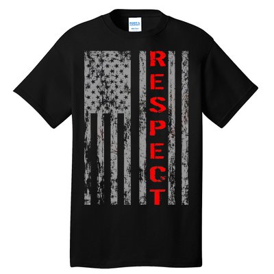 Respect Flag Of America Tall T-Shirt