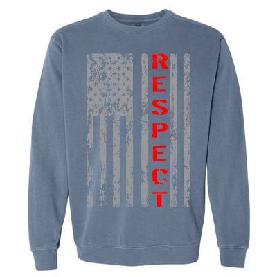 Respect Flag Of America Garment-Dyed Sweatshirt