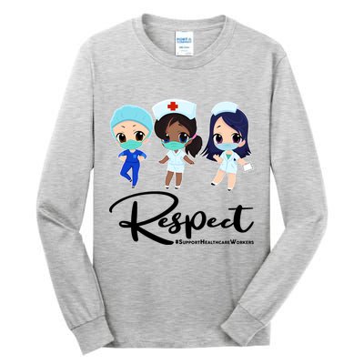 Respect Support Healthcare Workers Tall Long Sleeve T-Shirt