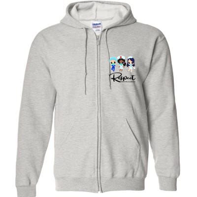 Respect Support Healthcare Workers Full Zip Hoodie