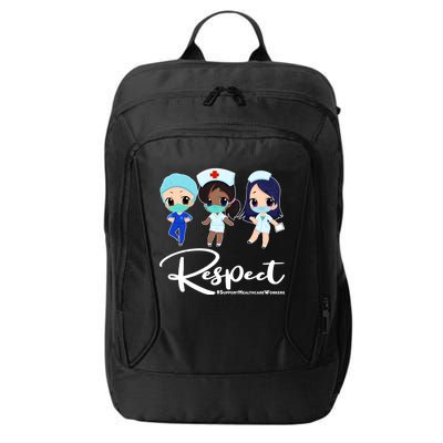 Respect Support Healthcare Workers City Backpack