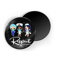 Respect Support Healthcare Workers Magnet