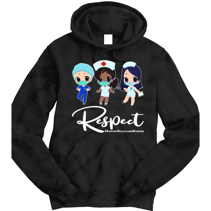 Respect Support Healthcare Workers Tie Dye Hoodie