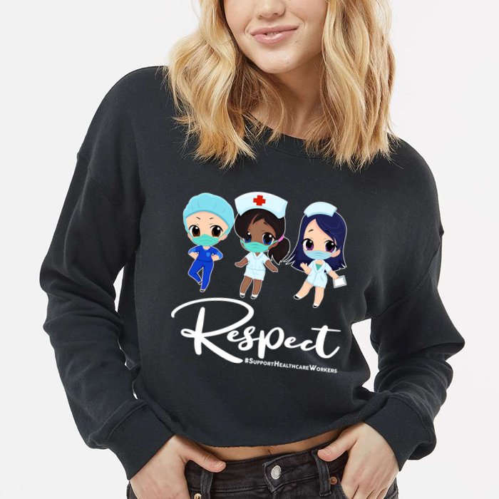 Respect Support Healthcare Workers Cropped Pullover Crew