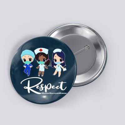 Respect Support Healthcare Workers Button