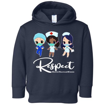 Respect Support Healthcare Workers Toddler Hoodie