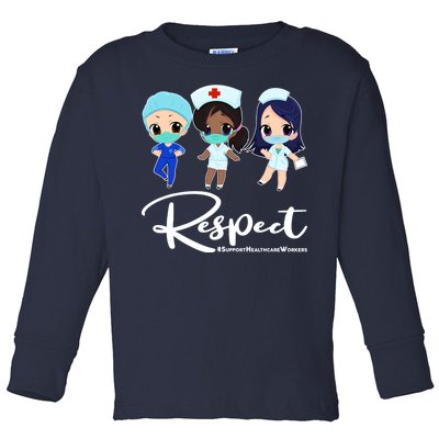 Respect Support Healthcare Workers Toddler Long Sleeve Shirt