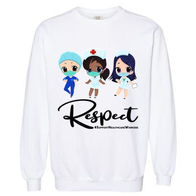Respect Support Healthcare Workers Garment-Dyed Sweatshirt