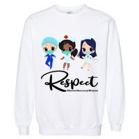 Respect Support Healthcare Workers Garment-Dyed Sweatshirt